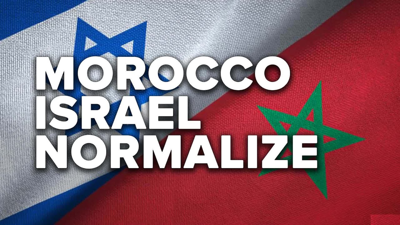 Morocco Becomes Latest Arab Country To Normalize Ties With Israel